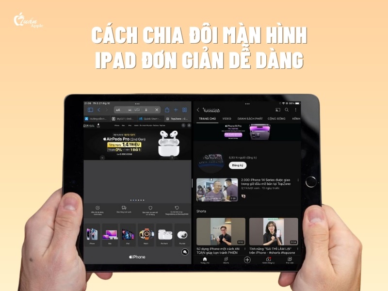 2 Cách chia đôi màn hình iPad đơn giản dễ dàng