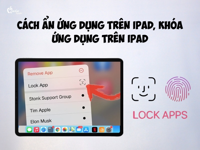 Cách ẩn ứng dụng trên iPad, khóa ứng dụng trên iPad
