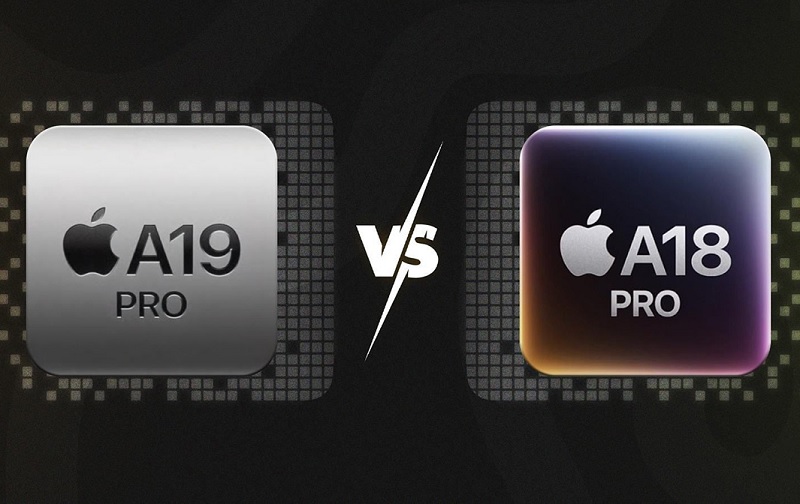 chip A19 Pro và Apple A18 Pro