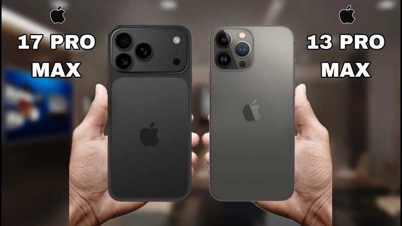 So sánh iPhone 17 Pro Max và 13 Pro Max hiệu năng